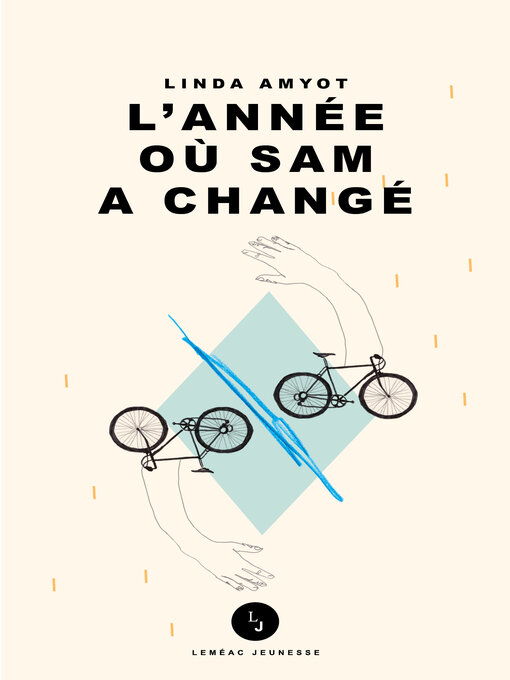 Title details for L'année où Sam a changé by Linda Amyot - Available